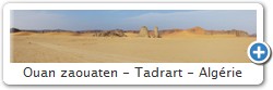 Ouan zaouaten - Tadrart - Algrie