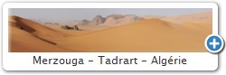 Merzouga - Tadrart - Algrie