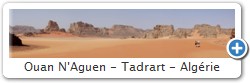 Ouan N'Aguen - Tadrart - Algrie